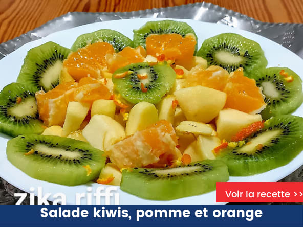 Salade aux kiwis, pomme et orange à la fleur d'oranger et zeste d'orange